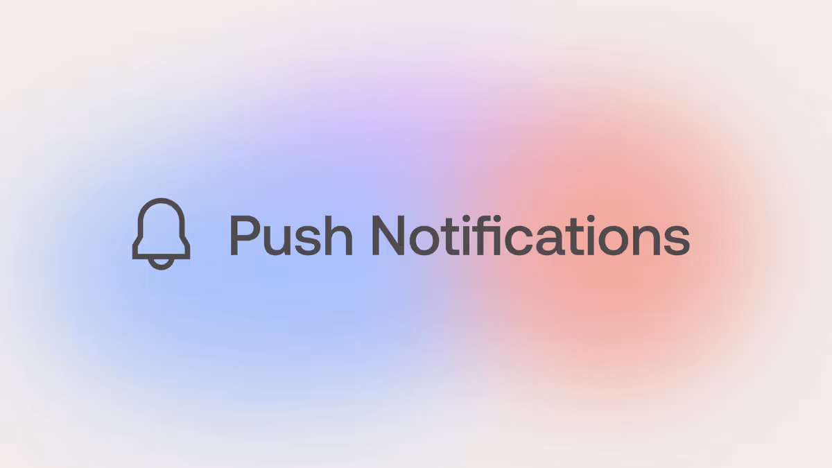 Get Notified When Your Code Is Ready with Push Notifications